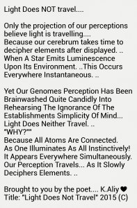 Light Does Not Travel. ..